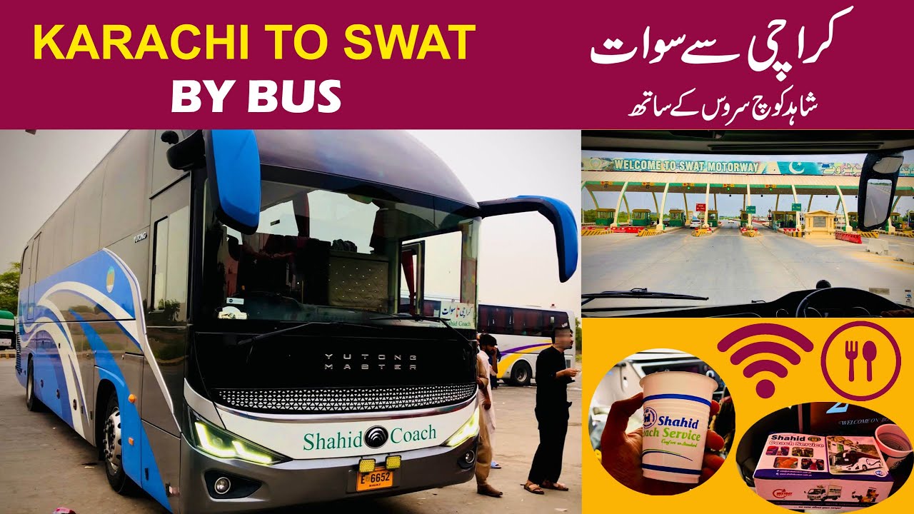 Karachi to Swat by Bus | Shahid Coach Yutong Nova Bus | Travel Vlog