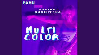 Multicolor (feat. Adriana Burmitska)