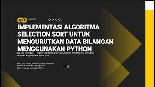 IMPLEMENTASI ALGORITMA SELECTION SORT UNTUK MENGURUTKAN DATA BILANGAN MENGGUNAKAN PYTHON