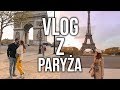 NASZ PIERWSZY RAZ W PARYŻU { VLOG }