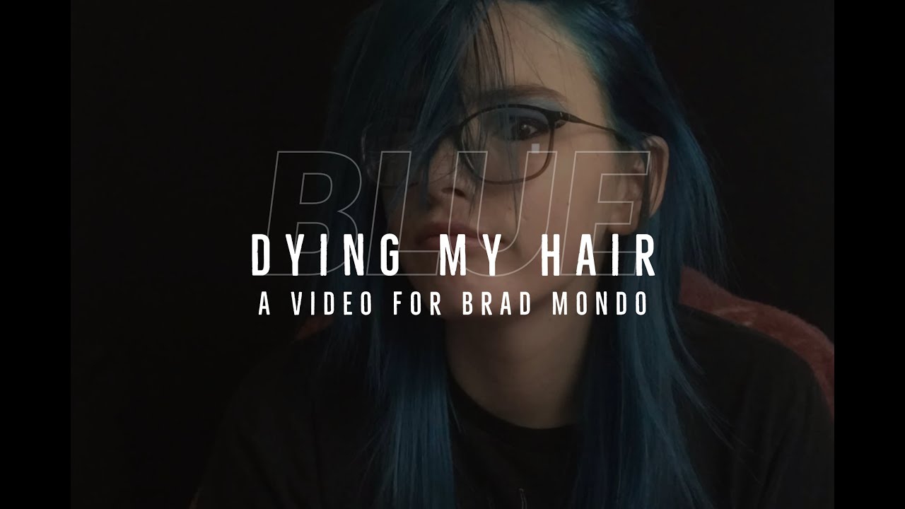 Bleaching and Dyeing My Hair Blue A Video For Brad Mondo YouTube