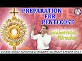 Preparation for pentecost  eucharistic miracles  brprakash dsouza  live  2nd may 2024