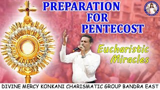 PREPARATION FOR PENTECOST | EUCHARISTIC MIRACLES | Br.Prakash Dsouza | LIVE | 2nd May 2024