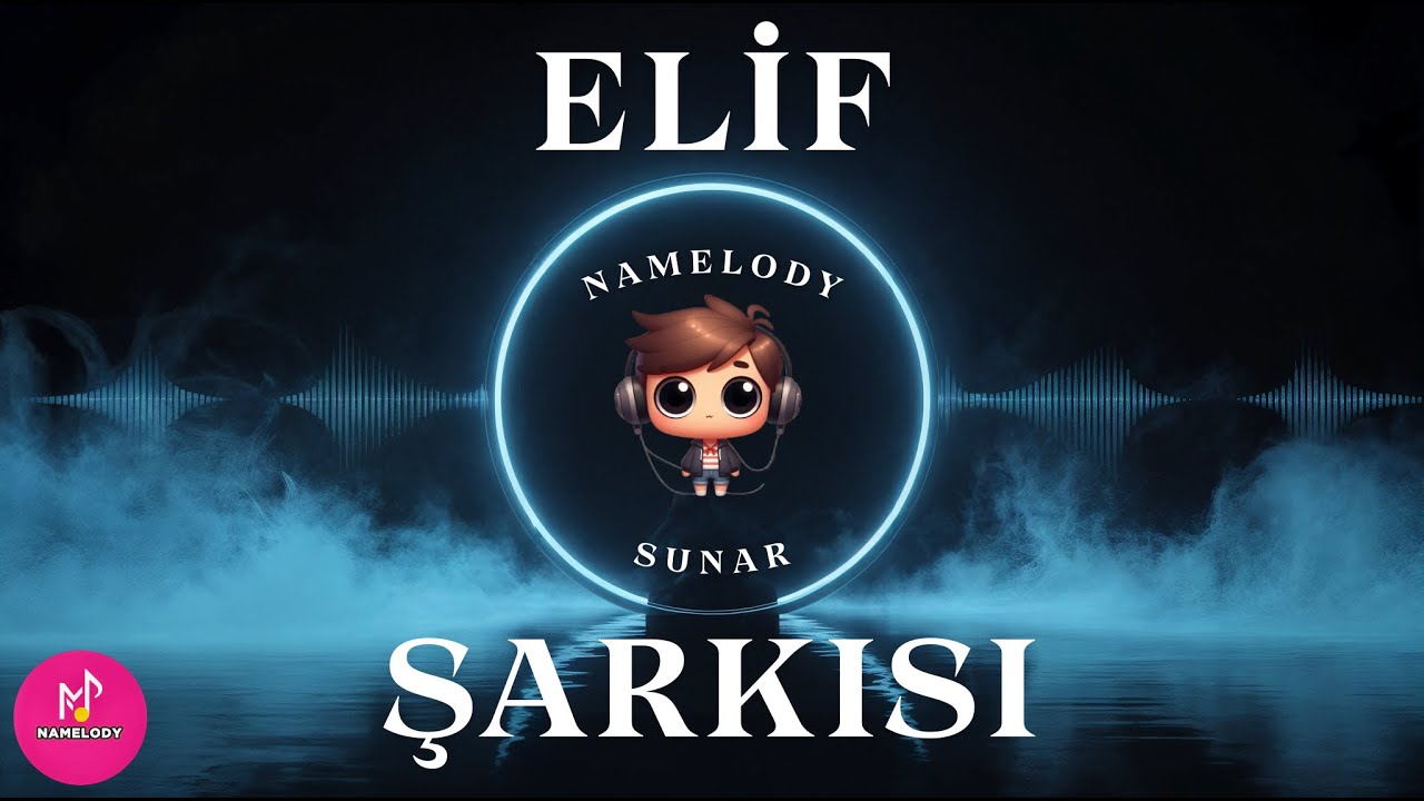 Elif Şarkısı 🎵 Namelody (Orijinal) | İsme Özel Şarkı 💃
