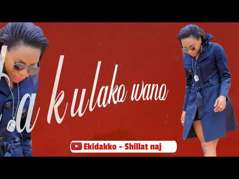 Shillat Naj Ekiddako Official Lyrics Video