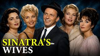 What Happened to Frank Sinatra's 4 Wives? The Truth Nobody Talks About
