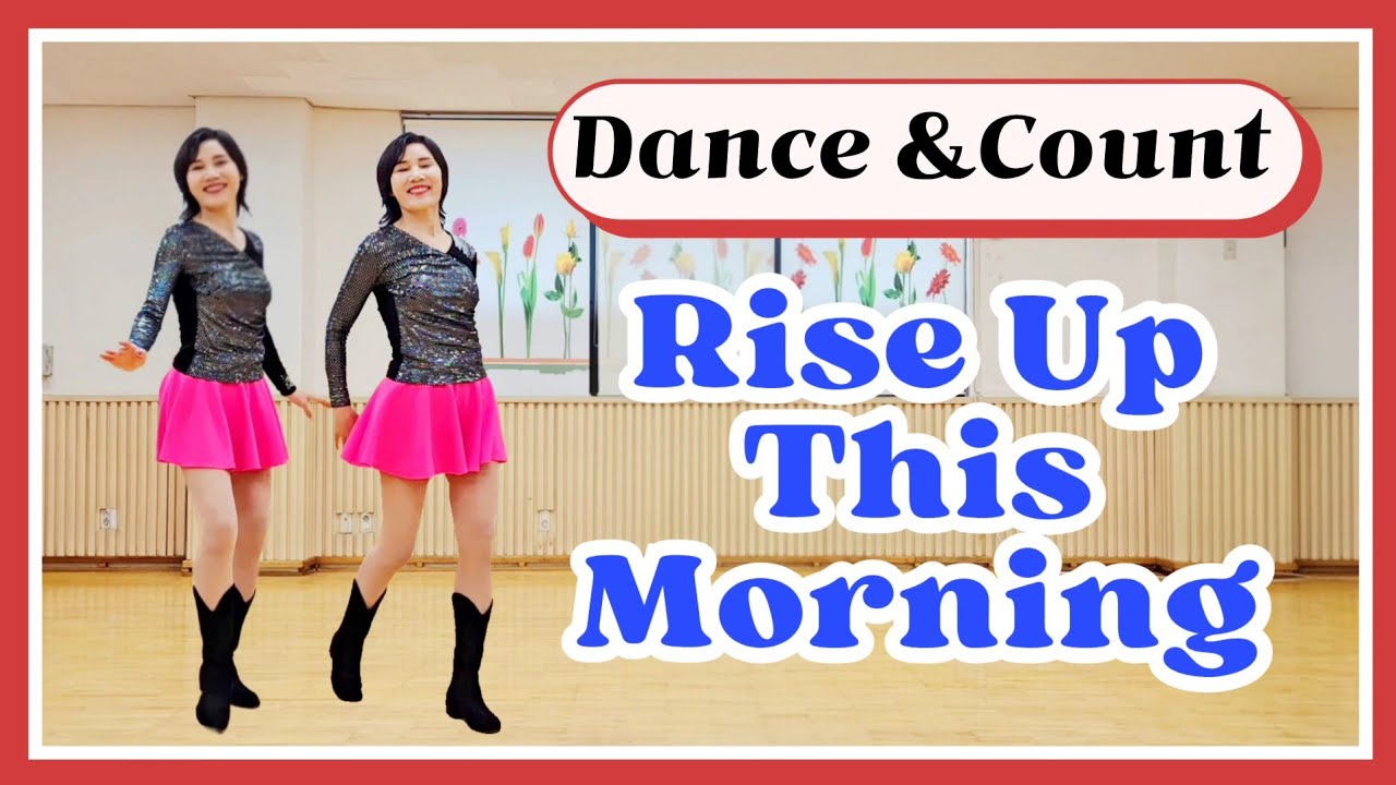 Rise Up This Morning/Beginner 라이즈 업 디스 모닝 초급라인댄스 