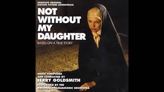 Jerry Goldsmith - Not Without My Daughter