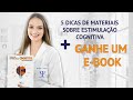 5 DICAS DE RECURSOS PARA ESTIMULAÇÃO COGNITIVA DE IDOSOS | GANHE UM EBOOK | Canal da FelizIdade