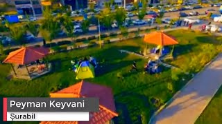 Peyman Keyvani - Şurabil | پیمان کیوانی - موزیک ویدیو شورابیل Resimi