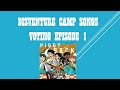 DISVENTURE CAMP SONGS VOTING EPISODE 1