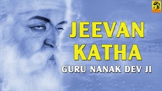 Guru Nanak Dev Ji | Jivan Katha | Documentary | Punjabi | Movie
