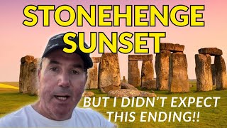 STONEHENGE FOR SUNSET - WITH AN UNEXPECTED ENDING! #stonehenge