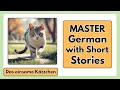 Master German with Short Stories | Das einsame Kätzchen | Intermediate Listening & Reading Practice