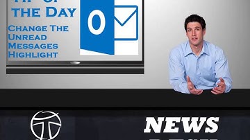 016 Outlook TOD   Change the Unread Messages Highlight