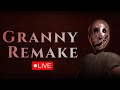 FUN With Granny Remake !!! #grannyhorrorgame #grannylivestream