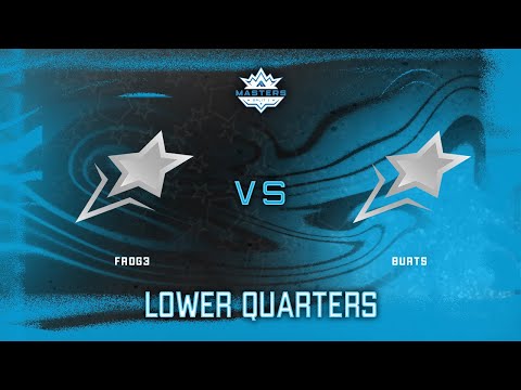 Frog3 vs BURTS | Lower Bracket Quarterfinal #1 | Masters Series Qualifier #3