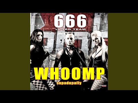 666, Tag Team - Whoomp (Supadupafly) (Xxl Hip House Mix)