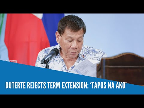 Duterte rejects term extension: ‘Tapos na ako’