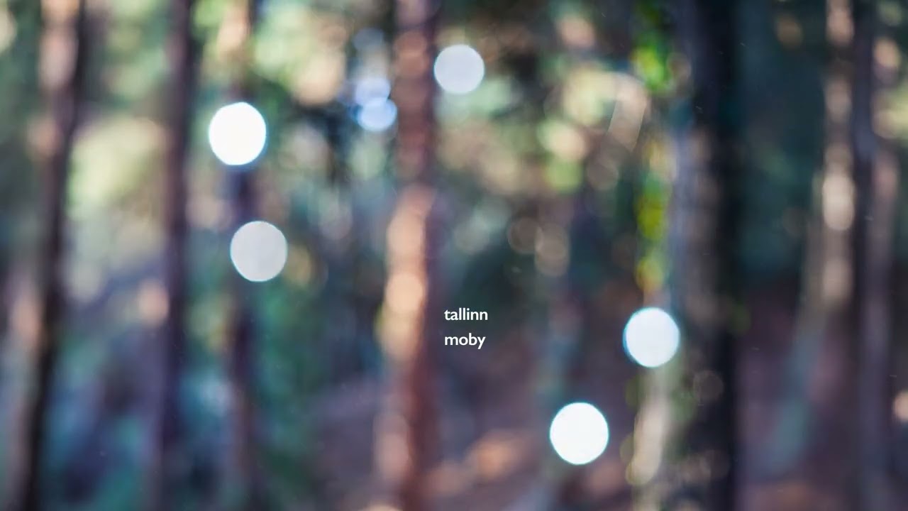 Moby - 'Tallinn' (Official Audio)