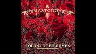 Mastodon - Colony of Birchmen subtítulos español lyrics