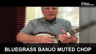 Bluegrass Banjo Muted Chop Technique | Perfect Off-Beat Timing Tutorial