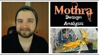 Godzilla: KOTM | Mothra Design Analysis