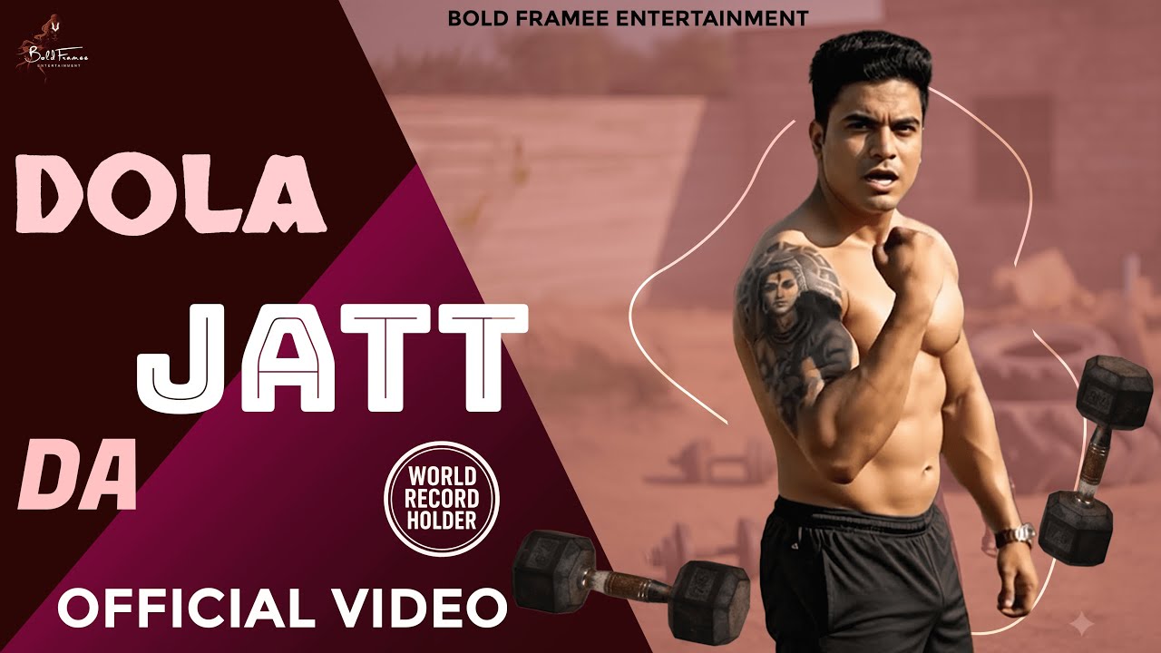 Dola Jatt Da (Official) | New Punjabi Song 2025 | 