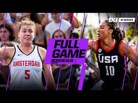 Amsterdam 🇳🇱 vs United States 🇺🇸 | Full Pool Game | FIBA 3x3 WS Bordeaux 2026 | #3x3Basketball