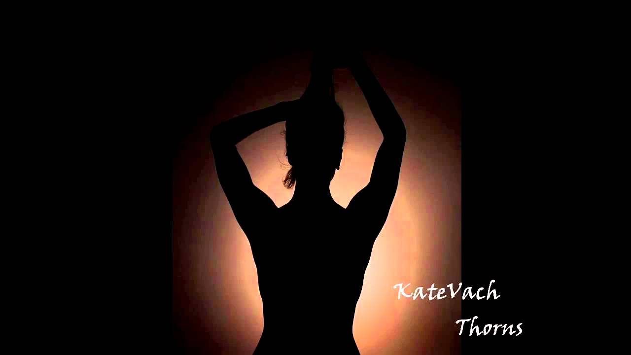 Kate Vach - Thorns