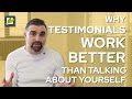 Why Testimonials Work Better Than You Talking About Yourself