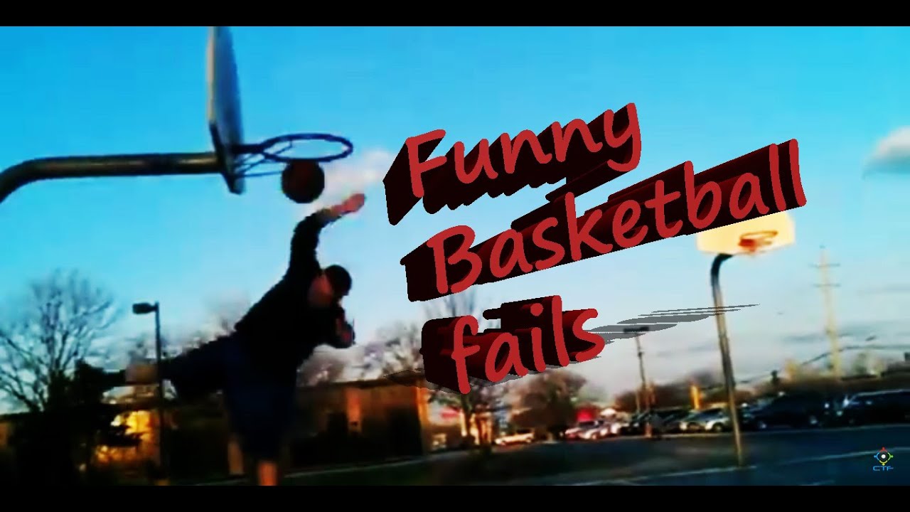 Funny Basketball Fails Compilation YouTube