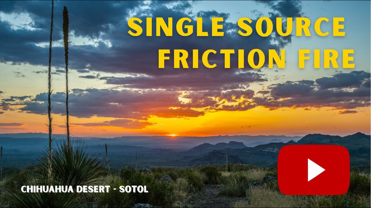 Single Source Friction Fire