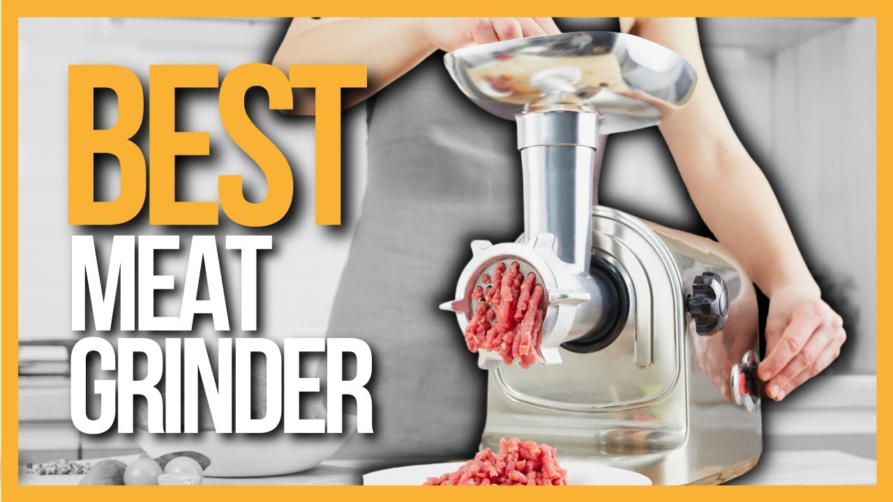 The 5 Best Meat Grinders for 2023, According to Chefs