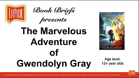 The Marvelous Adventures of Gwendolyn Gray