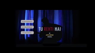 TU REHTI HAI - Aditya Rikhari| Original| Latest Song 2020