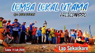 PROBOLINGGO Main Local Competition Saturday, July 11, 2026 Skarkare Field