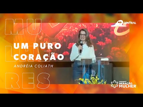 Um puro coração - Andréia Coliath | Central #02