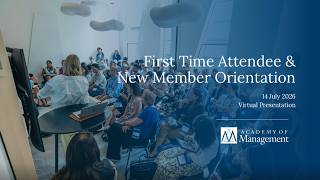 AOM 2026 First Time Attendee & New Member Orientation