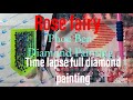 Full from start to finish time lapse diamond painting rose 🌹 fairy 🧚‍♀️ 5d art so satisfying video