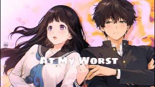 Nightcore - At My Worst - ( Female version )
