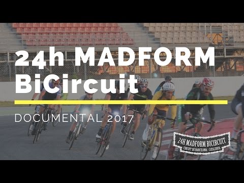 DOCUMENTAL 24h MADFORM BiCircuit 2017