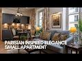 Parisian Inspired Elegance  | Small Modern Apartment Makeover Tips Every Designer Swears By