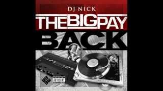 09. DJ Nick x Josh Peas - Aint Shit Funny Interlude - The Big Payback mixtape