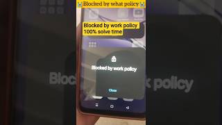 Phone Blocked by Work Policy Fix 🔥 | All Apps Not Opening Problem Solve 2026