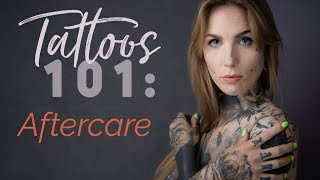 Tattoos 101: Aftercare | 4K