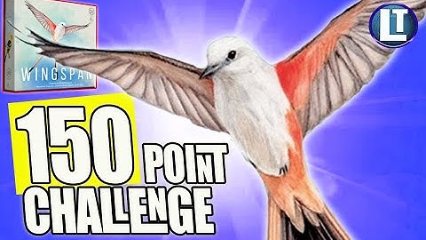 WINGSPAN Game / Can YOU get 150 points? / HIGH SCORE / Best score / STRATEGY tips