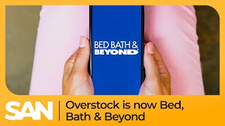 Overstock rebrands, launches Bed Bath & Beyond website