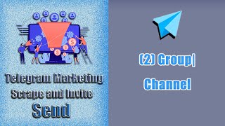 Telegram Marketing Scraper and Invite |Group|Channel|Users|Bulk Sender-03 Group|channel #telegrambot screenshot 3