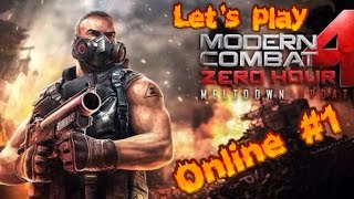 Let's play Modern combat 4 Online Ep. 1 - Battle, Legion